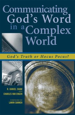 Communicating God's Word in a Complex World (eBook, PDF) - Shaw, Daniel R.; Engen, Charles E. Van