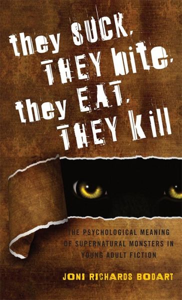 They Suck, They Bite, They Eat, They Kill (eBook, PDF) They Suck, They Bite, They Eat, They Kill (eBook, PDF)