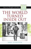 The World Turned Inside Out (eBook, PDF) The World Turned Inside Out (eBook, PDF)