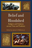 Belief and Bloodshed (eBook, PDF)