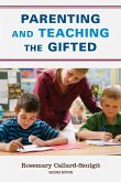 Parenting and Teaching the Gifted (eBook, PDF)