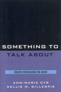 Something to Talk About (eBook, PDF) - Cyr, Ann-Marie; Gillespie, Kellie M. Something to Talk About (eBook, PDF) - Cyr, Ann-Marie; Gillespie, Kellie M.