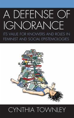 Cover A Defense of Ignorance (eBook, PDF)