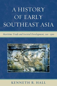 A History of Early Southeast Asia (eBook, PDF) - Hall, Kenneth R.