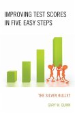 Improving Test Scores in Five Easy Steps (eBook, PDF)