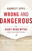 Wrong and Dangerous (eBook, PDF)