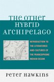The Other Hybrid Archipelago (eBook, PDF)