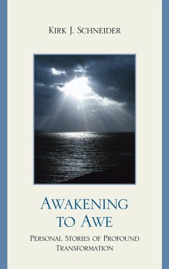 Awakening to Awe (eBook, PDF) - Schneider, Kirk J.