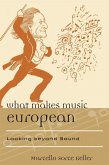 What Makes Music European (eBook, PDF)