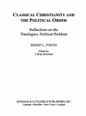 Classical Christianity and the Political Order (eBook, PDF)