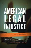 American Legal Injustice (eBook, PDF) American Legal Injustice (eBook, PDF)