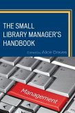 The Small Library Manager's Handbook (eBook, PDF)