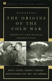 Debating the Origins of the Cold War (eBook, PDF)