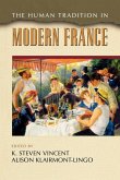 The Human Tradition in Modern France (eBook, PDF)