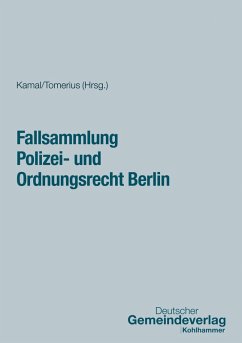 Fallsammlung Polizei- und Ordnungsrecht Berlin (eBook, ePUB) Cover Fallsammlung Polizei- und Ordnungsrecht Berlin (eBook, ePUB)