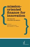 Mission-Oriented Finance for Innovation (eBook, PDF)