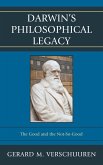 Darwin's Philosophical Legacy (eBook, PDF) Darwin's Philosophical Legacy (eBook, PDF)
