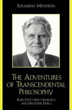 The Adventures of Transcendental Philosophy (eBook, PDF) - Mendieta, Eduardo