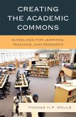Creating the Academic Commons (eBook, PDF)