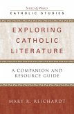Exploring Catholic Literature (eBook, PDF)