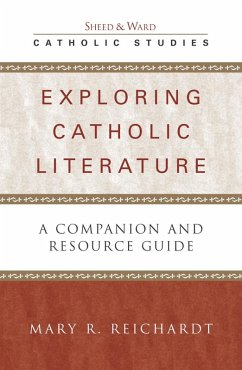 Exploring Catholic Literature (eBook, PDF) - Reichardt, Mary R.