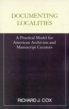 Documenting Localities (eBook, PDF) - Cox, Richard J.