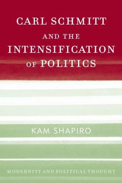 Cover Carl Schmitt and the Intensification of Politics (eBook, PDF)