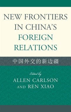 New Frontiers in China's Foreign Relations (eBook, PDF)