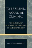 To Be Silent... Would be Criminal (eBook, PDF)