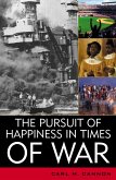 The Pursuit of Happiness in Times of War (eBook, PDF)
