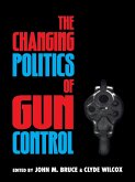 The Changing Politics of Gun Control (eBook, PDF)