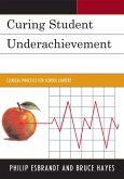 Curing Student Underachievement (eBook, PDF)