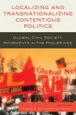 Localizing and Transnationalizing Contentious Politics (eBook, PDF) Localizing and Transnationalizing Contentious Politics (eBook, PDF)