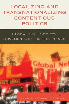 Localizing and Transnationalizing Contentious Politics (eBook, PDF) Localizing and Transnationalizing Contentious Politics (eBook, PDF)