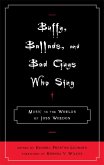 Buffy, Ballads, and Bad Guys Who Sing (eBook, PDF)