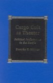 Cargo Cult as Theater (eBook, PDF)
