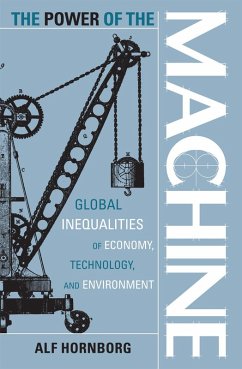 The Power of the Machine (eBook, PDF) - Hornborg, Alf