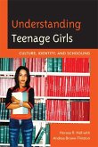 Understanding Teenage Girls (eBook, PDF) Understanding Teenage Girls (eBook, PDF)
