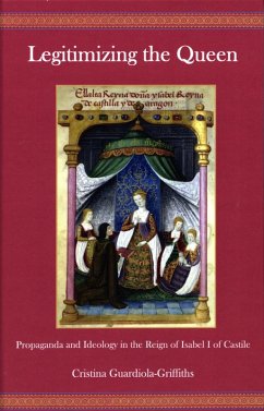 Legitimizing the Queen (eBook, PDF) - Guardiola-Griffiths, Cristina