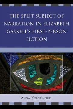 Cover The Split Subject of Narration in Elizabeth Gaskell's First Person Fiction (eBook, PDF)