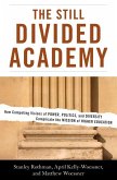 The Still Divided Academy (eBook, PDF) The Still Divided Academy (eBook, PDF)