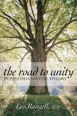 The Road to Unity in Psychoanalytic Theory (eBook, PDF)
