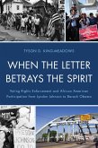 When the Letter Betrays the Spirit (eBook, PDF) When the Letter Betrays the Spirit (eBook, PDF)