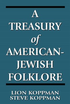 A Treasury of American-Jewish Folklore (eBook, PDF) Cover A Treasury of American-Jewish Folklore (eBook, PDF)