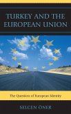 Turkey and the European Union (eBook, PDF)