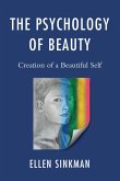 The Psychology of Beauty (eBook, PDF) The Psychology of Beauty (eBook, PDF)