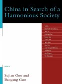 China in Search of a Harmonious Society (eBook, PDF) China in Search of a Harmonious Society (eBook, PDF)