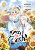 Always a Catch! 06 (eBook, ePUB)