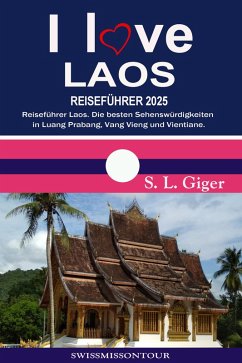 Cover Laos Reiseführer von SWISSMISSONTOUR (eBook, ePUB)