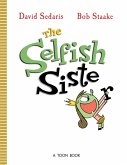 The Selfish Sister (eBook, ePUB)